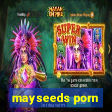 mayseeds porn